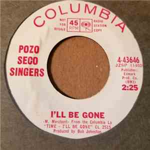 The Pozo-Seco Singers - It Ain't Worth The Lonely Road Back / I'll Be Gone download mp3 flac