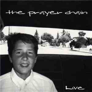 The Prayer Chain - Live download mp3 flac