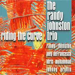 The Randy Johnston Trio - Riding The Curve download mp3 flac
