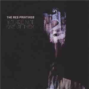 The Red Paintings - You're Not One Of Them download mp3 flac