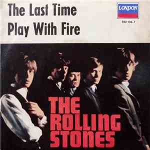 The Rolling Stones - The Last Time / Play With Fire download mp3 flac