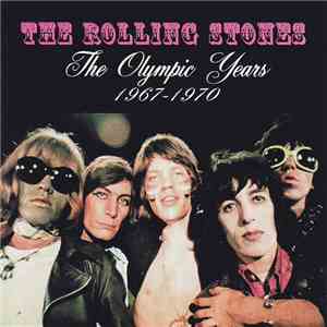 The Rolling Stones - The Olympic Years 1967-1970 download free