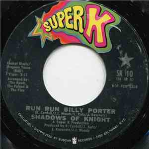 The Shadows Of Knight - Run Run Billy Porter download mp3 flac