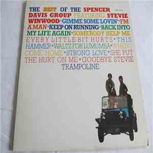 The Spencer Davis Group - The Best Of The Spencer Davis Group Featuring Steve Winwood download mp3 flac