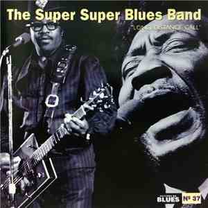 The Super Super Blues Band - Long Distance Call download mp3 flac