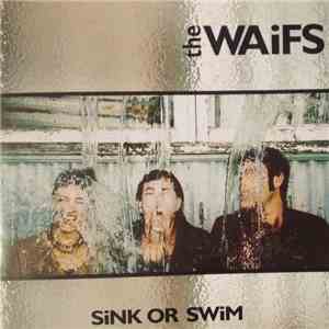 The Waifs - Sink Or Swim download mp3 flac