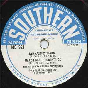 The Westway Studio Orchestra / Military Band - Gymnastics' March / March Of The Eccentrics / Marche Villagoise download mp3 flac