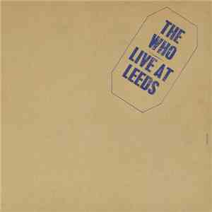 The Who - Live At Leeds download free