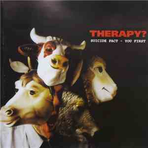 Therapy? - Suicide Pact - You First download free