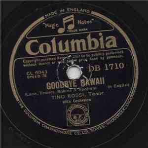 Tino Rossi - Goodbye Hawaii / Serenade In The night download free