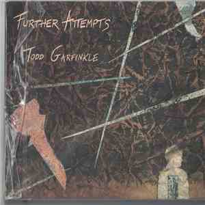 Todd Garfinkle - Further Attempts download mp3 flac