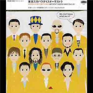 Tokyo Ska Paradise Orchestra - Moods For Tokyo Ska: We Don't Know What Ska Is! download mp3 flac