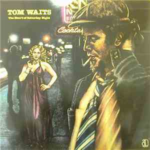 Tom Waits - The Heart Of Saturday Night download mp3 flac