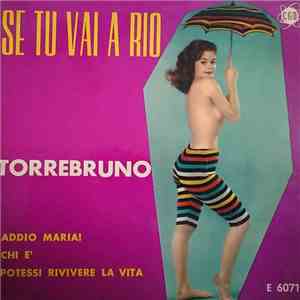 Torrebruno - Se Tu Vai A Rio download mp3 flac