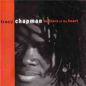 Tracy Chapman - Matters Of The Heart download mp3 flac