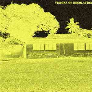Troj - Visions Of Desolation download mp3 flac
