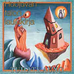 Tuhatkauno - Huojuvan Talon Laulukirja download mp3 flac