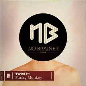 Twist It! - Funky Monkey download mp3 flac