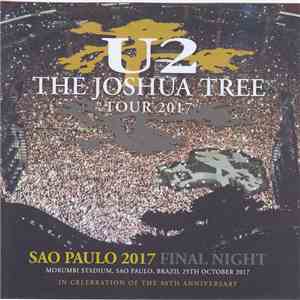 U2 - Sao Paulo 2017 Final Night download mp3 flac