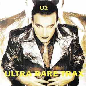 U2 - Ultra Rare Trax download mp3 flac