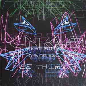 UNKLE Featuring Ian Brown - Be There download free