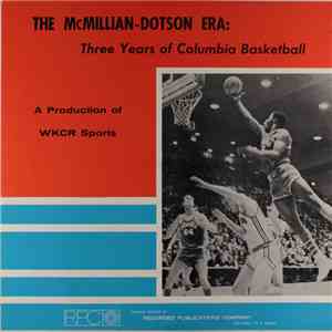 Unknown Artist - The McMillian-Dotson Era: Three Years Of Columbia Basketball download mp3 flac