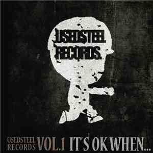 Usedsteel Records - Vol.1 It's Ok when.. download mp3 flac
