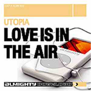 Utopia  - Love Is In The Air download free