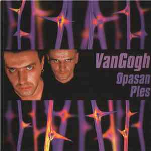 Van Gogh  - Opasan Ples download mp3 flac