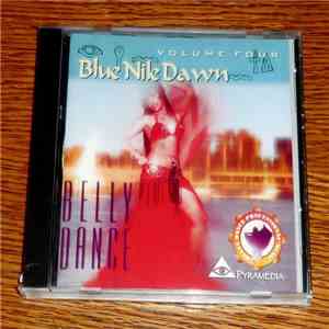 Various - Blue Nile Dawn: Belly Dance Professional Music Volume Four download mp3 flac