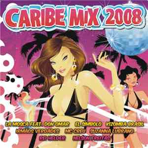 Various - Caribe Mix 2008 download mp3 flac