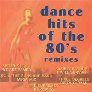 Various - Dance Hits Of The 80's (Remixes) download mp3 flac