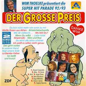 Various - Der Große Preis • Wim Thoelke Präsentiert Die Super Hit Parade 92/93 download mp3 flac