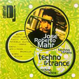 Various - DJ Collection - Techno And Trance - DJ José Roberto Mahr download mp3 flac