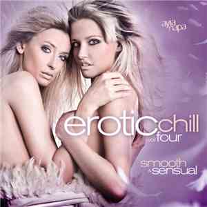 Various - Erotic Chill Vol. Four - Smooth & Sensual download free