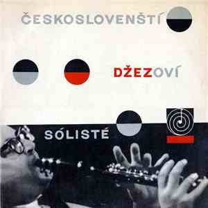 Various - Českoslovenští Džezoví Sólisté download mp3 flac