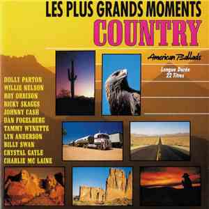 Various - Les Plus Grands Moments Country - American Ballads download mp3 flac