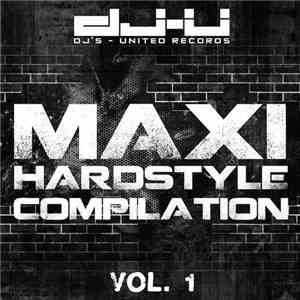 Various - Maxi Hardstyle Compilation Vol. 1 download mp3 flac
