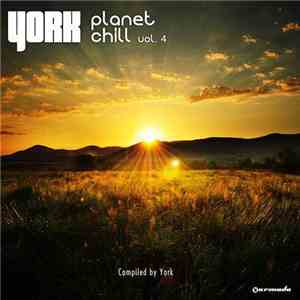 Various - Planet Chill, Vol. 4 (Compiled By York) download mp3 flac