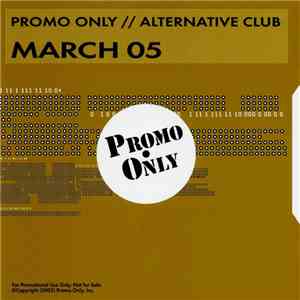 Various - Promo Only // Alternative Club March 05 download mp3 flac