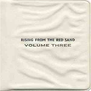Various - Rising From The Red Sand - Volume Three / Volume Four / Volume Five download mp3 flac