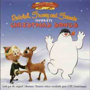 Various - Rudolph, Frosty And Friends Favorite Christmas Songs download mp3 flac