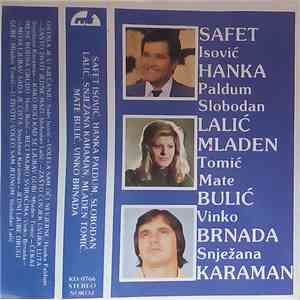 Various - Safet Isović, Hanka Paldum, Slobodan Lalić, Mladen Tomić, Mate Bulić, Vinko Brnada, Snježana Karaman download mp3 flac