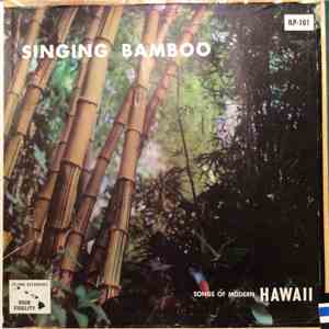 Various - Singing Bamboo - Songs Of Modern Hawaii download mp3 flac