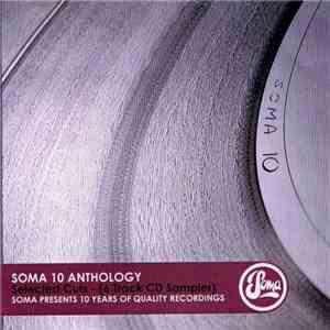 Various - Soma 10 Anthology - Selected Cuts (6 Tracks Sampler) download free