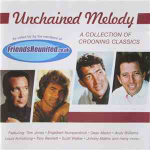 Various - Unchained Melody - A Collection Of Crooning Classics download mp3 flac