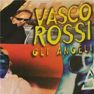 Vasco Rossi - Gli Angeli download mp3 flac