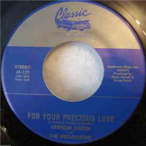 Vernon Green And The Medallions - For Your Precious Love / Drinkin' Wine download mp3 flac