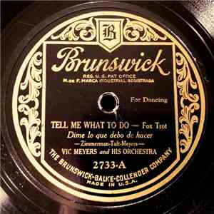 Vic Meyers And His Orchestra - Tell Me What To Do / Mean Looks download mp3 flac