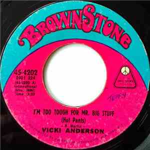 Vicki Anderson - I'm Too Tough For Mr. Big Stuff (Hot Pants) / Sound Funky download mp3 flac